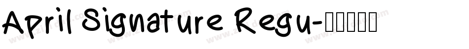April Signature Regu字体转换